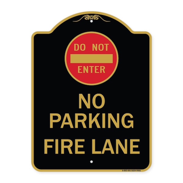 Signmission Designer Series-Do Not Enter No Parking Fire Lane With Graphic, 24" x 18", BG-1824-9981 A-DES-BG-1824-9981 - main